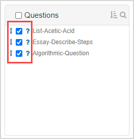 Questions selected In the Questions pane, the checkboxes next to some question names are checked.