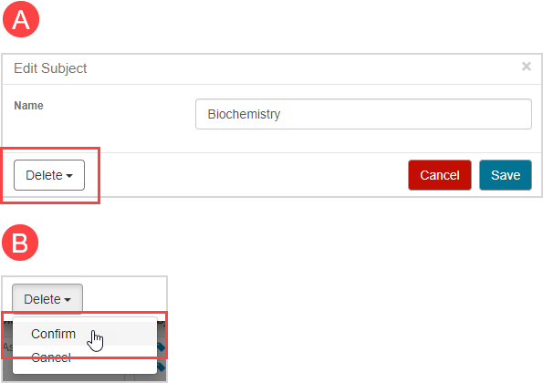 Edit Subject delete In the Edit Subject dialog, the Delete button at the bottom left is highlighted. When clicking the Delete button, Confirm is highlighted in the popup menu.