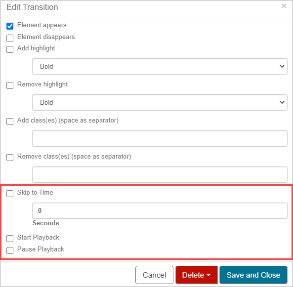 Additional transition options for videos The Skip to Time, Start Playback, and Pause Playback fields are visible in the Edit Transition window when editing a video's transition.