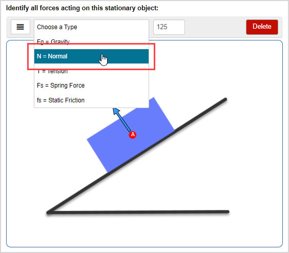 The intended force can be selected from the force menu in the free body diagram response area.