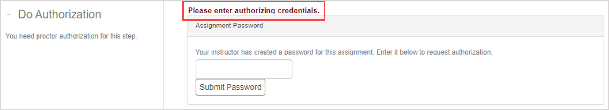 An error message appears above the Assignment Password field stating: Please enter authorizing credentials.