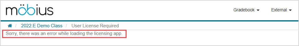 Sorry, there was an error loading the licensing app. A message appears in Mobius stating there was an error loading the licensing app.